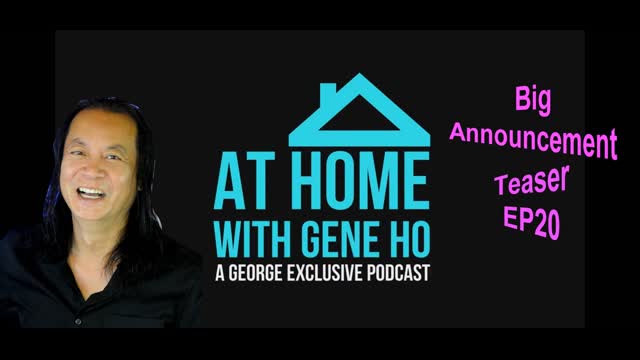 The Good with the Bad - At Home with Gene Ho, Episode 20