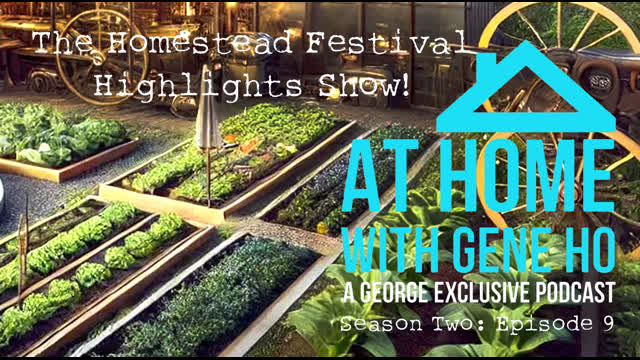 The Homestead Festival interviews Highlights | At Home with Gene Ho, Season 2 - Ep. 9