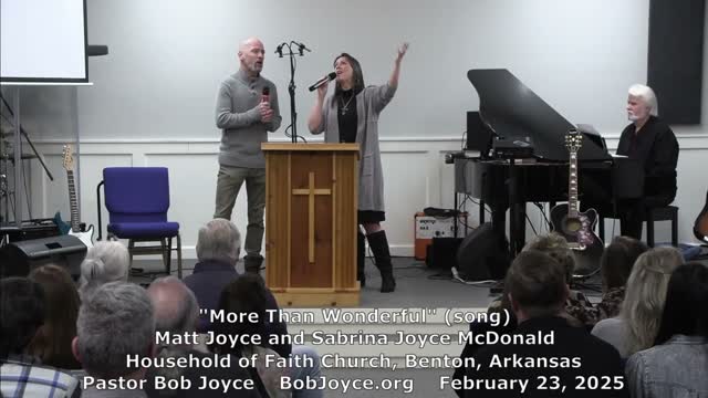 More Than Wonderful - Matt Joyce & Sabrina Joyce McDonald - February 23, 2025 - Household of Faith