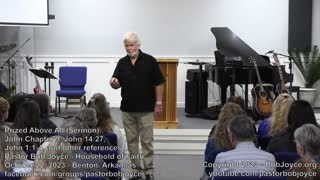 Prized Above All (Sermon - October 22, 2023) - Pastor Bob Joyce