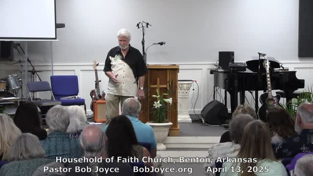 His Right Hand (Sermon - 4/13/2025) Pastor Bob Joyce - Household of Faith Church - Benton, Arkansas