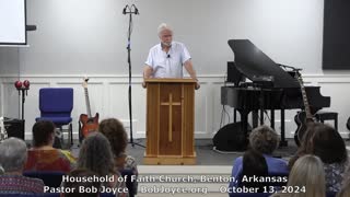 I'd Rather Have Jesus (Sermon - 10/13/24) - Pastor Bob Joyce - Household of Faith Church, Benton, AR