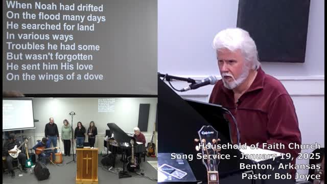 Music Service - January 19, 2025 - Pastor Bob Joyce - Household of Faith Church - Benton, Arkansas