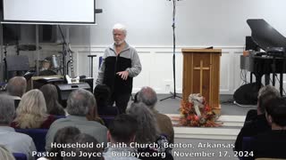 Listening To Love (Sermon - 11/17/24) - Pastor Bob Joyce - Household of Faith Church, Benton, AR