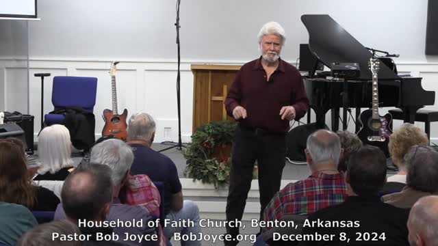Good Gift Of Love (Sermon - 12/8/24) Pastor Bob Joyce - Household of Faith Church, Benton, Arkansas
