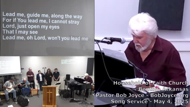 Lead Me, Guide Me (song) - May 4, 2025 - Pastor Bob Joyce, Household of Faith Church, Benton, AR