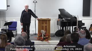 Where I Belong (Sermon - 11/24/24) - Pastor Bob Joyce - Household of Faith Church, Benton, Arkansas