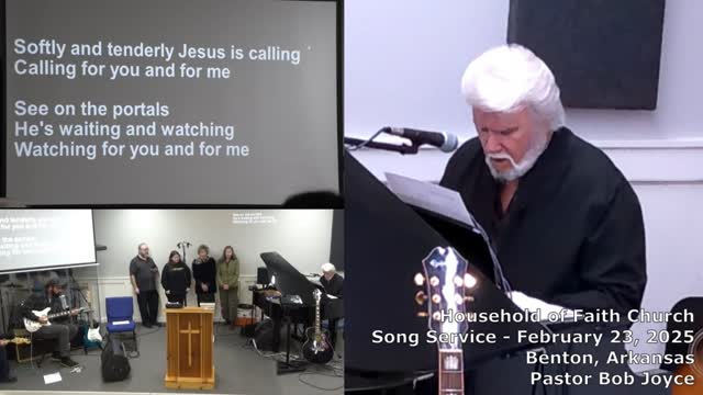 Music Service - February 23, 2025 - Pastor Bob Joyce - Household of Faith Church - Benton, Arkansas
