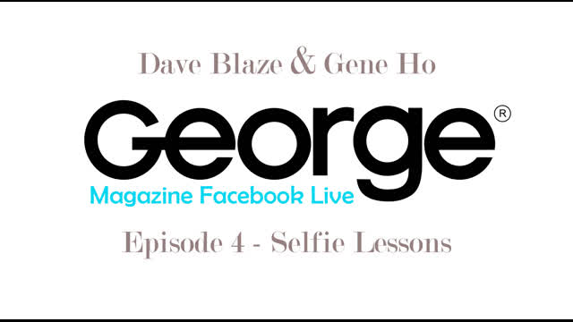 Selfie Lessons - George Magazine Facebook Live - Episode 4