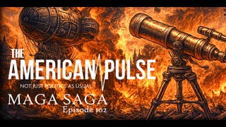 The MAGA SAGA | American Pulse Podcast Episode 102
