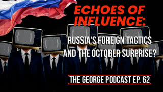 Echoes of Influence: Russia's Foreign Tactics and the October Surprise?