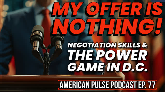 My offer is nothing: Trump Negotiation Skills & the Power Game in D.C.