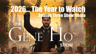 2026 The Year to Watch | The Gene Ho Show Season 3 Finale