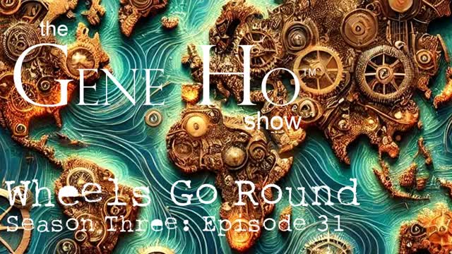 Wheels Go Round | The Gene Ho Show, Season 3 - Episode 31