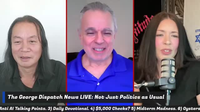 The George Dispatch 191_ $5,000 checks, impeachment chaos, and missed Judgment Day